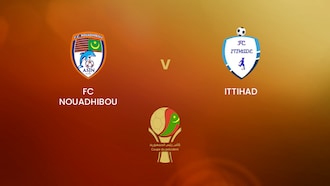 FC Nouadhibou x Ittihad | Coupe du Président | Mauritânia | Jogo completo