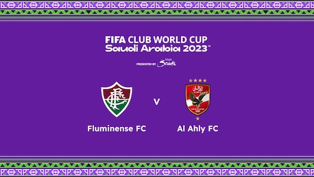 Previa del partido: Fluminense FC v Al Ahly | Copa Mundial de Clubes de la FIFA Arabia Saudí 2023™