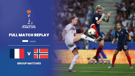 France - Norvège | Groupe A | Coupe du Monde Féminine de la FIFA, France 2019™ | Match complet