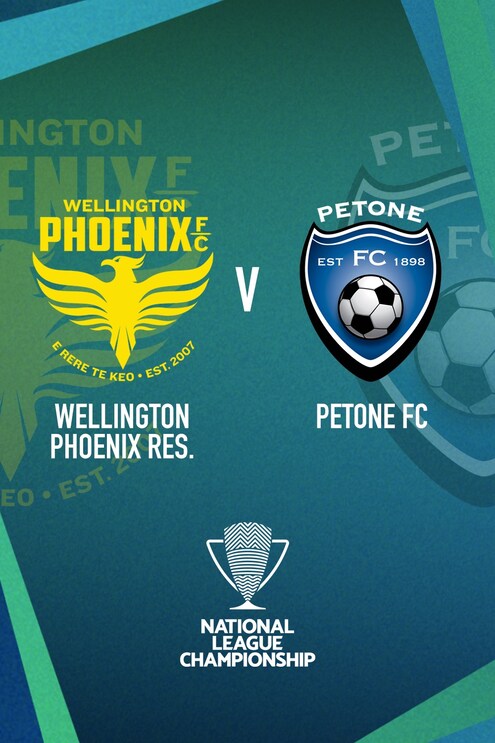 Wellington Phoenix v Petone FC | Men’s National League Championship | Full Match Replay