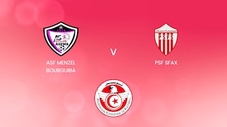 ASF Menzel Bourguiba - PSF Sfax
