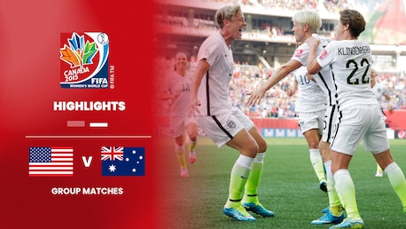 USA v Australia | Group D | FIFA Women's World Cup Canada 2015™ | Highlights