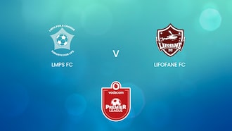 LMPS FC vs Lifofane FC