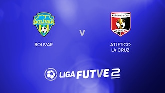 Bolívar - Atlético La Cruz | Liga FUTVE 2 | Venezuela | Spiel in voller Länge