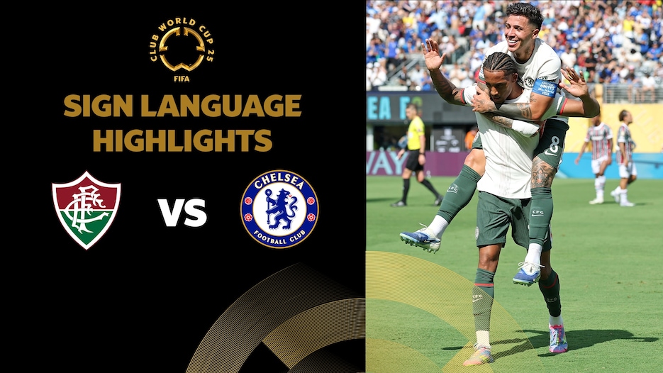 Fluminense FC x Chelsea FC | Semifinais | FIFA Club World Cup 2025™ | Melhores momentos (Linguagem de sinais)