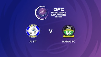 AS PTT - Mataks FC | Phase de groupes | OFC Futsal Men’s Champions League | Match complet