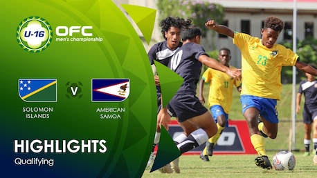 Solomon Islands v American Samoa | OFC U-16 Men's Championship Qualifying | Highlights