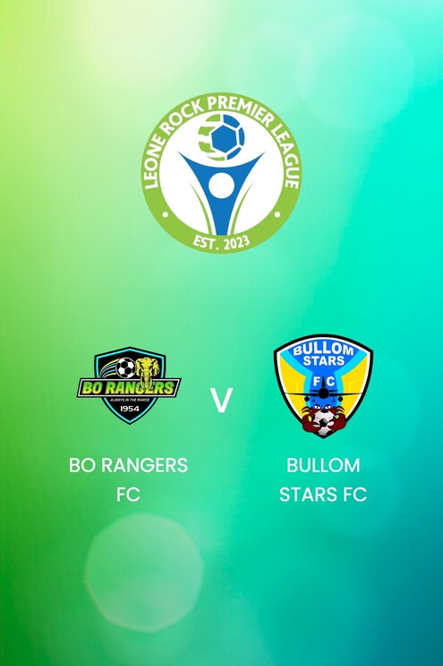 Bo Rangers FC vs Bullom Stars FC | Leone Rock Premier League | Partido completo