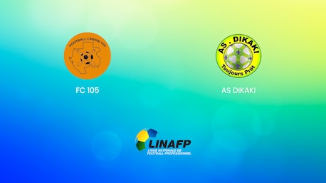FC 105 - AS Dikaki | Campionato Nazionale Foot 1 2024/25 | Match completo