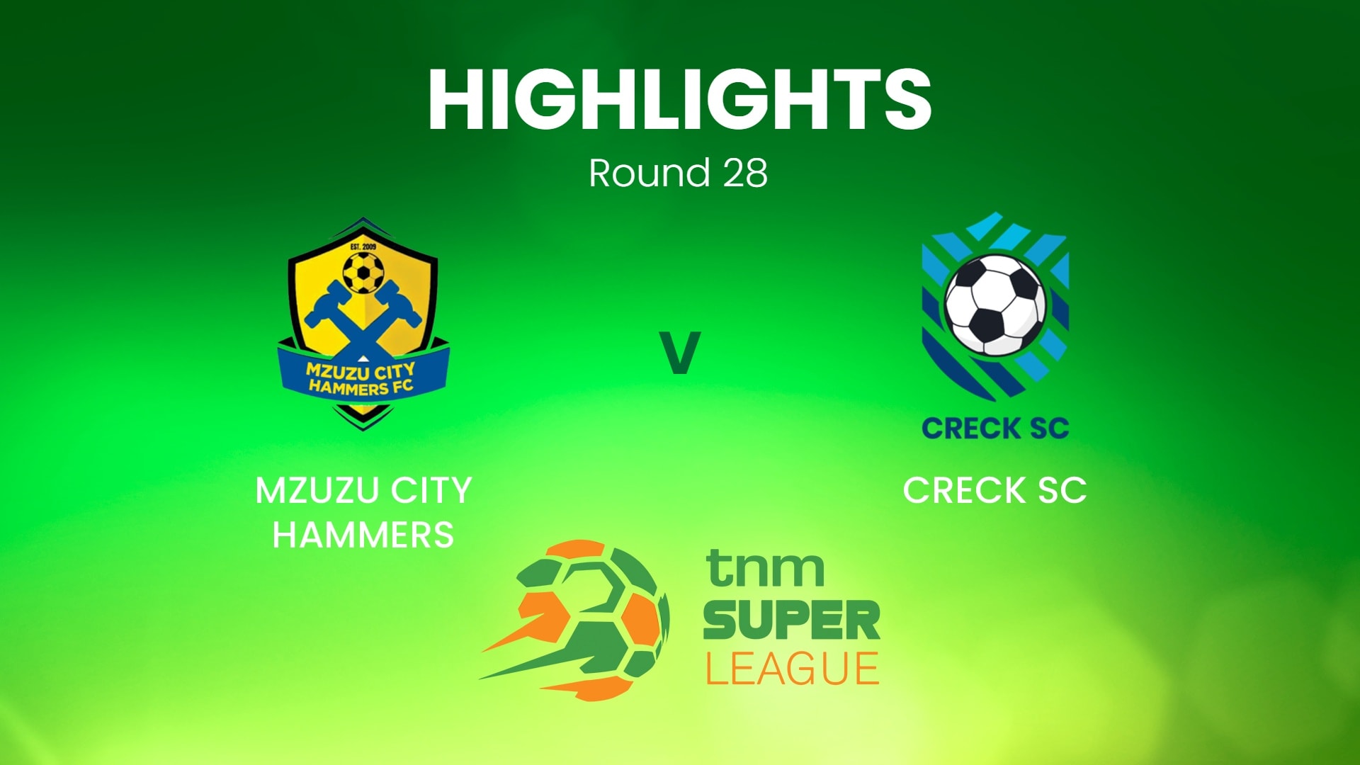 Mzuzu City Hammers vs CRECK Sporting FC | TNM Super League | Malawi | Highlights