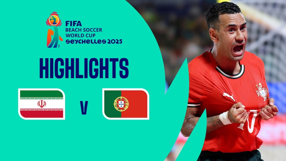 RI Iran - Portugal | Groupe B | Coupe du Monde de Beach Soccer de la FIFA, Seychelles 2025™ | Résumé vidéo