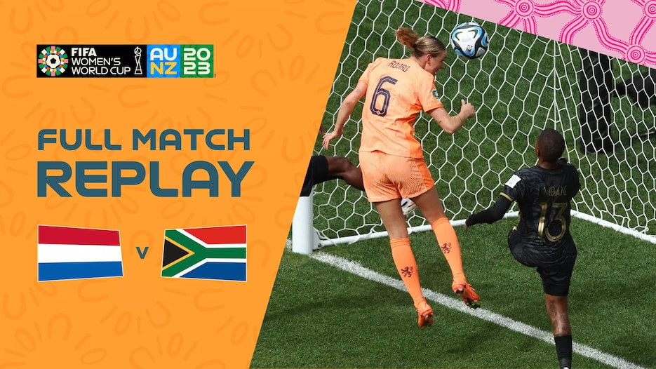 Netherlands v South Africa | Round of 16 | FIFA Women's World Cup Australia & New Zealand 2023™ | Full Match Replay