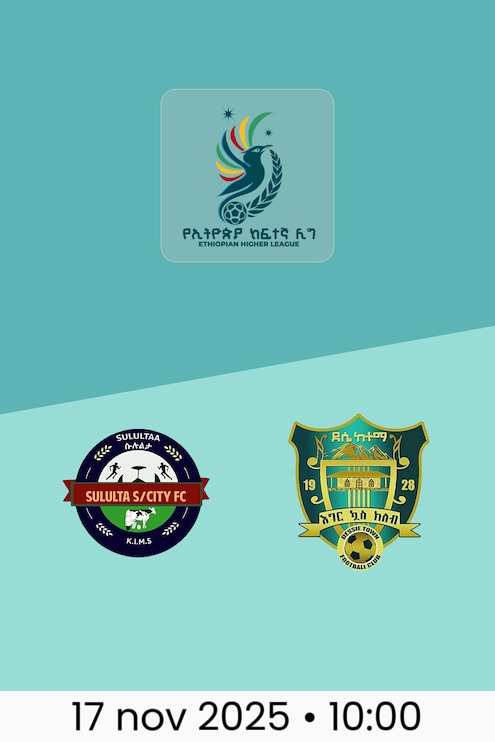 Sululta SC x Dessie Ketema | Ethiopian Higher League 2025