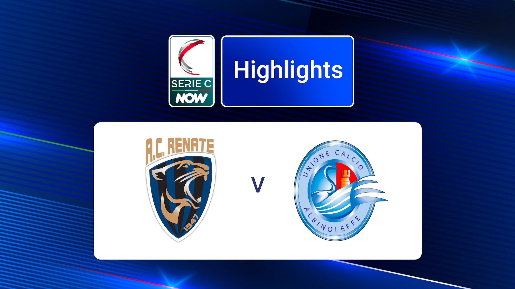 Renate v Albinoleffe | Group A | Serie C NOW | Highlights