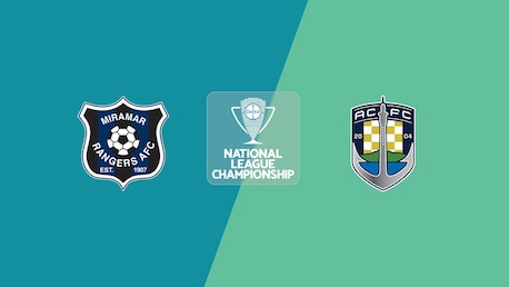 Miramar Rangers - Auckland City | Championnat de la Ligue Nationale 2025