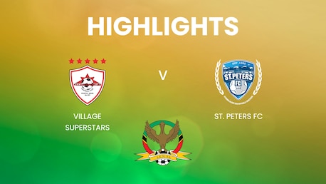 Village Superstars v St. Peters FC | SKNFA Premier League 2025 | Highlights