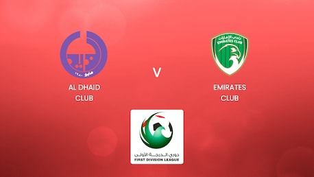 Al Dhaid Club vs Emirates Club | UAE First Division League | Partido completo