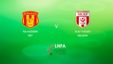 NA Hussein Dey - SKAF Khemis Miliana | Ligue 2 2024/25 | Algeria | Match completo