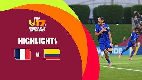 Francia vs Colombia | Copa Mundial Sub-17 de la FIFA Catar 2025™ | Highlights