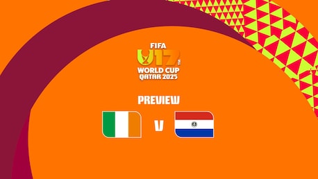 Republic of Ireland v Paraguay | FIFA U-17 World Cup Qatar 2025™ | Match Preview