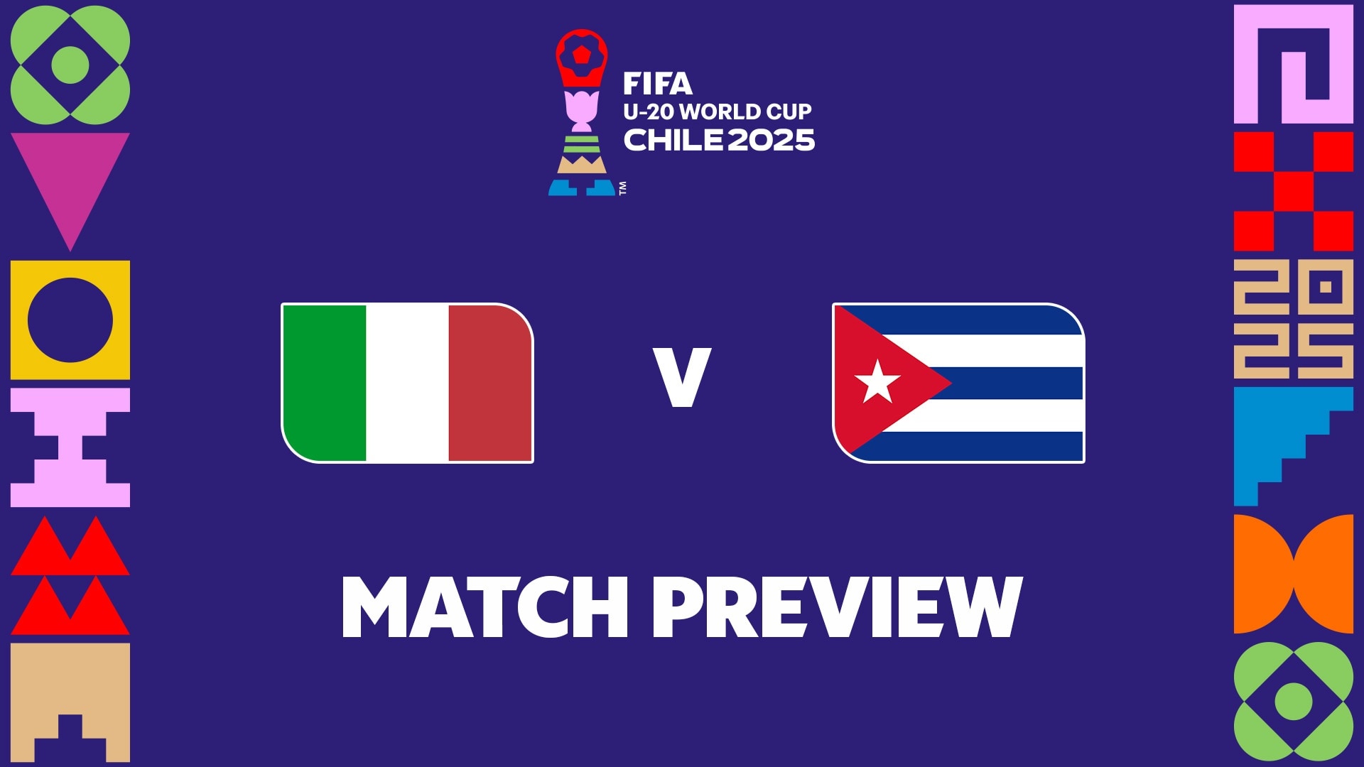 Itália x Cuba | Grupo D | Copa do Mundo Sub-20 da FIFA Chile 2025™ | Prévia da partida