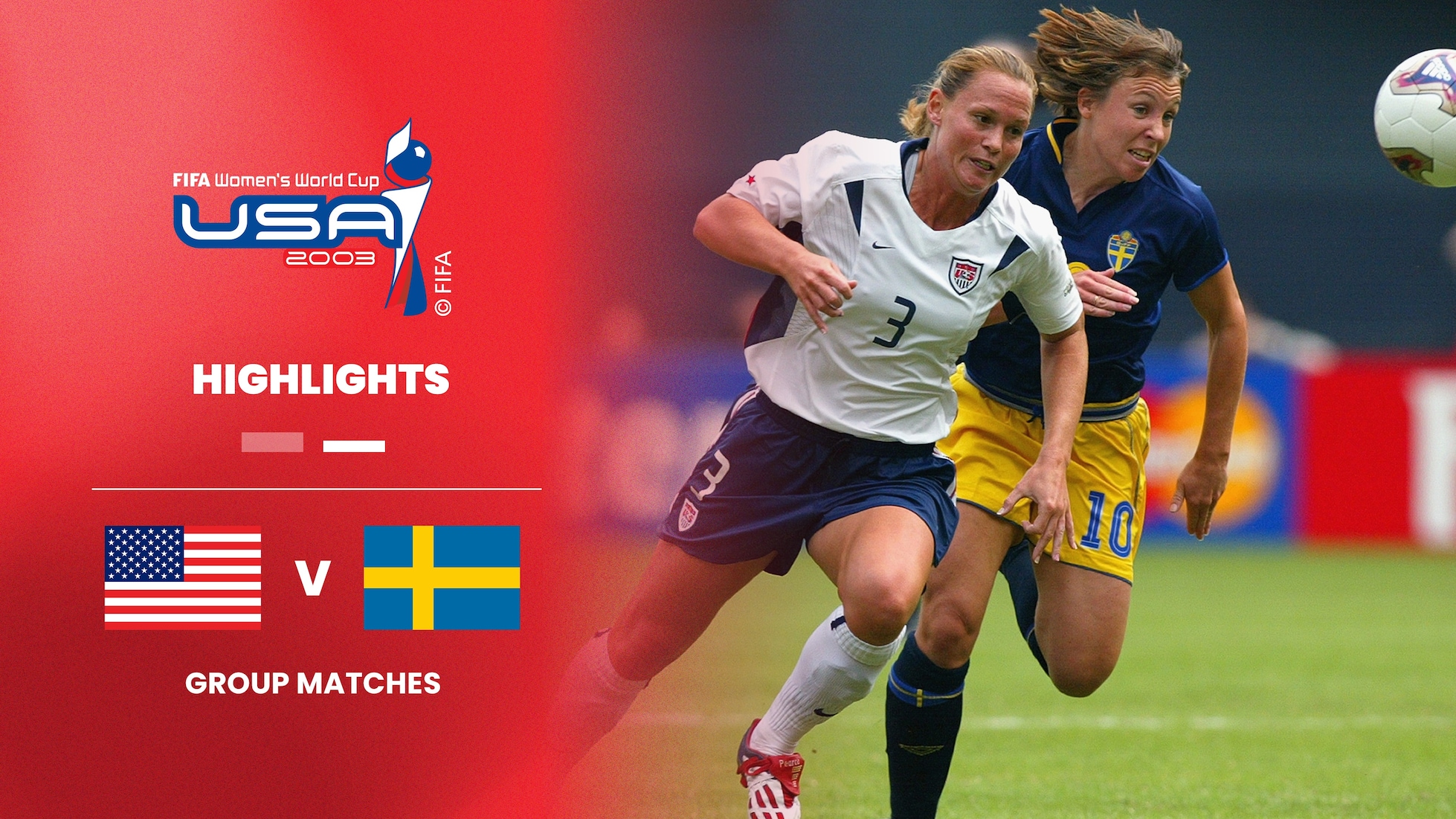 USA - Svezia | Gruppo A | Coppa del Mondo Femminile FIFA USA 2003 | Highlights