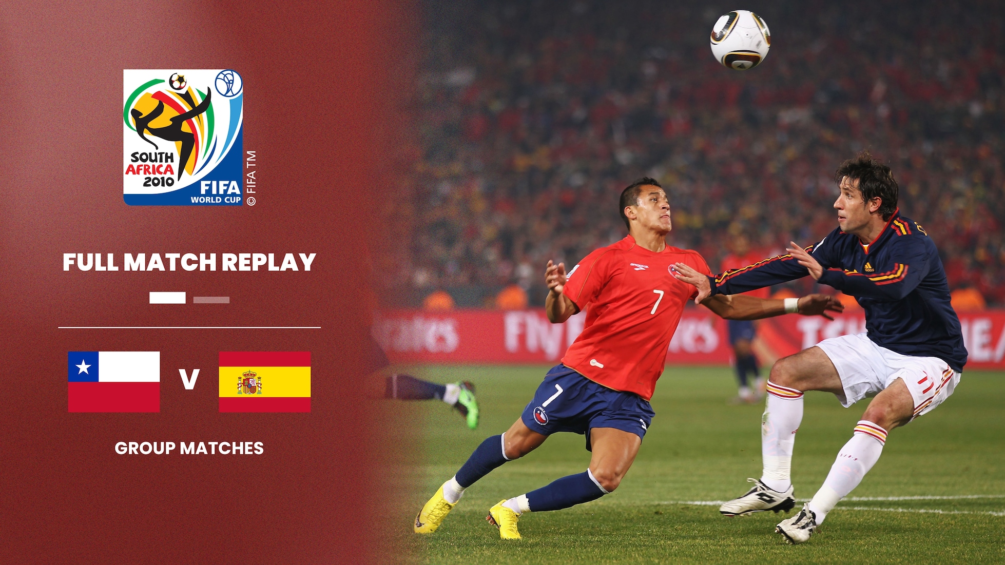 Chile vs España | Grupo H | Copa Mundial de la FIFA Sudáfrica 2010™ | Partido Completo