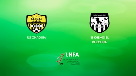 US Chaouia v IB Khemis El Khechna | Ligue 2 2024/25 | Algeria | Full Match Replay