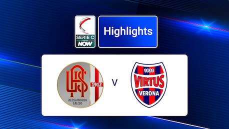 Alessandria v Virtus Verona | Serie C NOW | Highlights