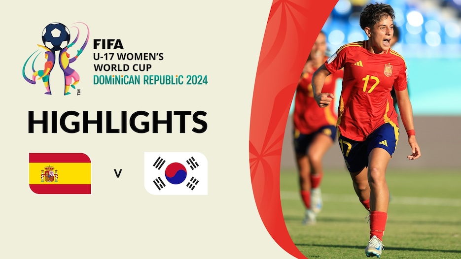 Spain v Korea Republic | Group B | FIFA U-17 Women's World Cup Dominican Republic 2024™ | Highlights