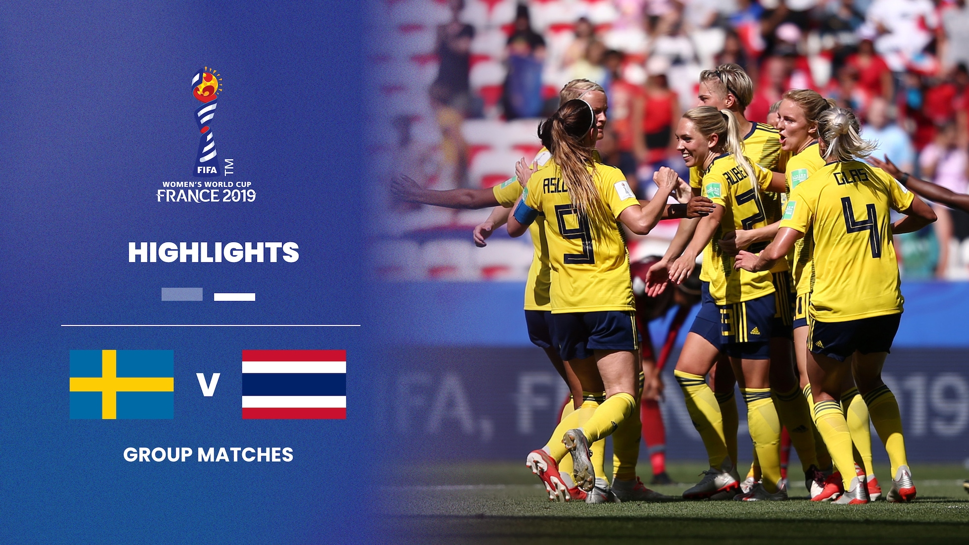 Suecia vs Tailandia | Grupo F | Copa Mundial Femenina de la FIFA Francia 2019™ | Highlights