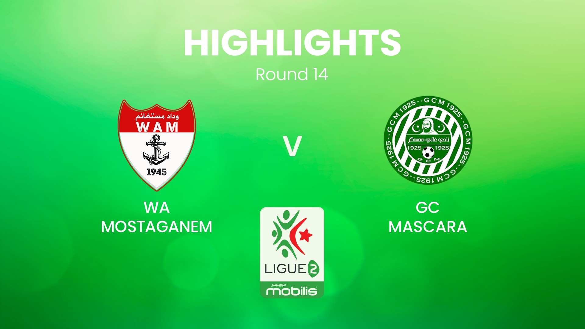WA Mostaganem - GC Mascara | Ligue 2 2024/25 | Algerien | Highlights