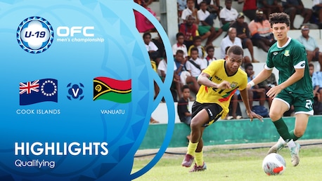 Cook Islands v Vanuatu | OFC U-19 Men's Championship Qualifying | Highlights
