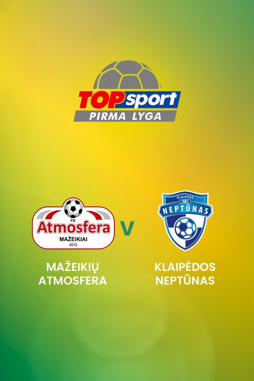 Mažeikių Atmosfera - Klaipėdos Neptūnas | TOPsport Pirma lyga | Match complet