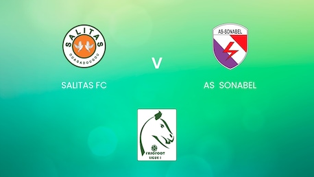 Salitas FC vs AS Sonabel  | Ligue 1 | Burkina Faso | Partido completo