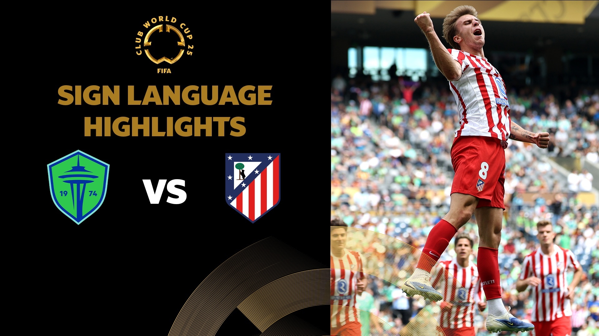 Seattle Sounders FC - Atlético de Madrid | Gruppo B | FIFA Club World Cup 2025™ | Highlights (Lingua dei segni)