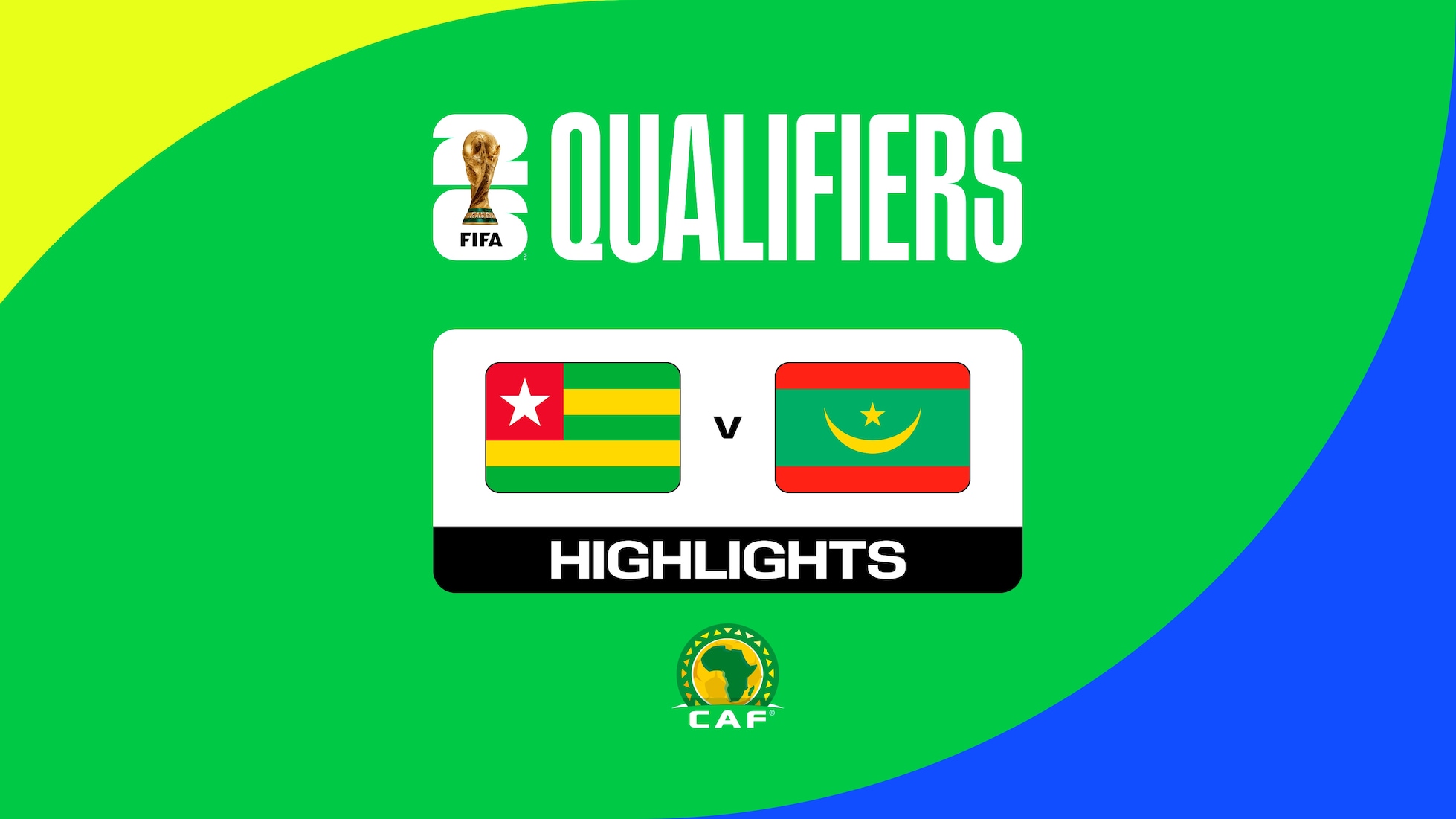 Togo - Mauritanie | Qualifications CAF pour le Mondial 2026™ | Résumé vidéo