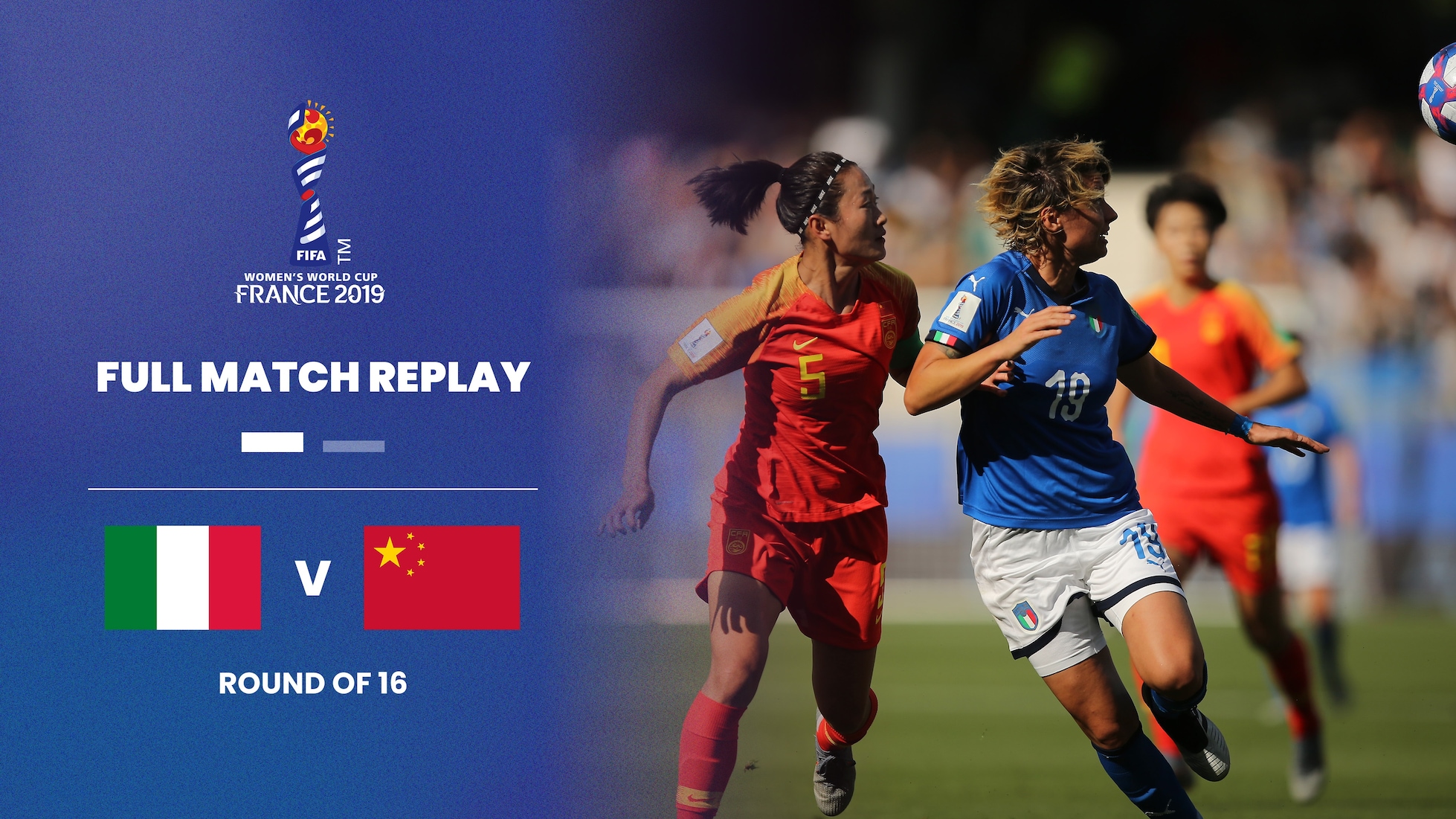 Italie - RP Chine | Huitièmes de finale | Coupe du Monde Féminine de la FIFA, France 2019™ | Match complet