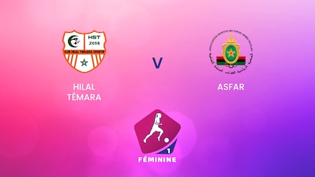 Hilal Témara - ASFAR | Campionato Femminile D1 2024-25 | Match completo