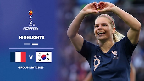 Francia vs República de Corea | Grupo A | Copa Mundial Femenina de la FIFA Francia 2019™ | Highlights