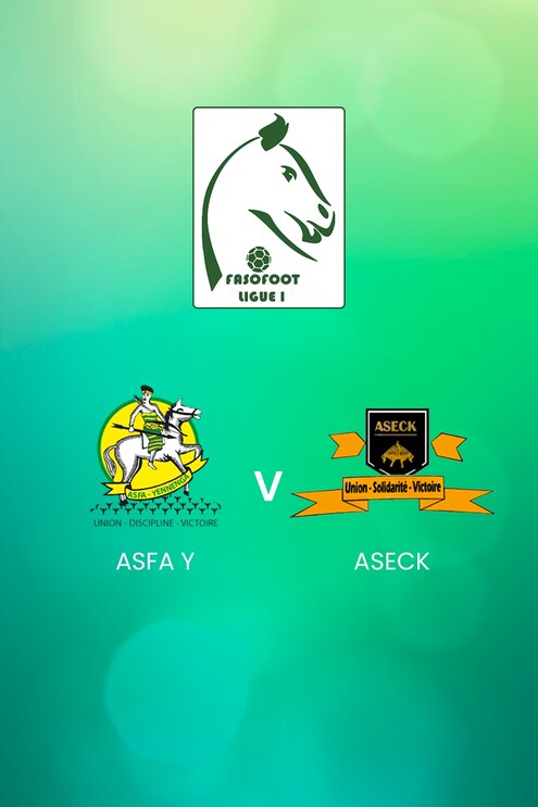 ASFA Y - ASECK | Ligue 1 | Burkina Faso | Spiel in voller Länge