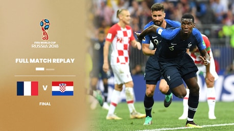 France v Croatia | Final | 2018 FIFA World Cup Russia™ | Full Match Replay