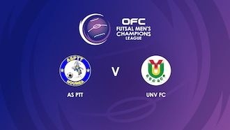 AS PTT - UNV FC | Phase de groupes | OFC Futsal Men’s Champions League | Match complet