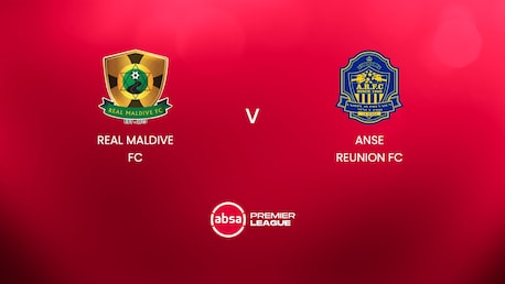 Real Maldive FC - Anse Reunion FC | Absa Premier League 2024/25 | Match complet