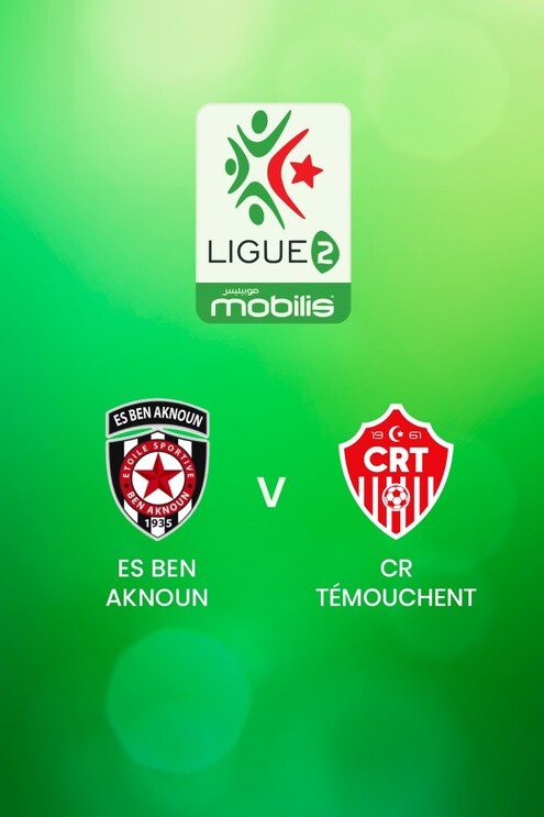 Ben Aknoun - CR Témouchent | Ligue 2 2024/25 | Algerien | Spiel in voller Länge