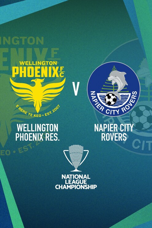 Wellington Phoenix v Napier City Rovers | Men’s National League Championship | Full Match Replay