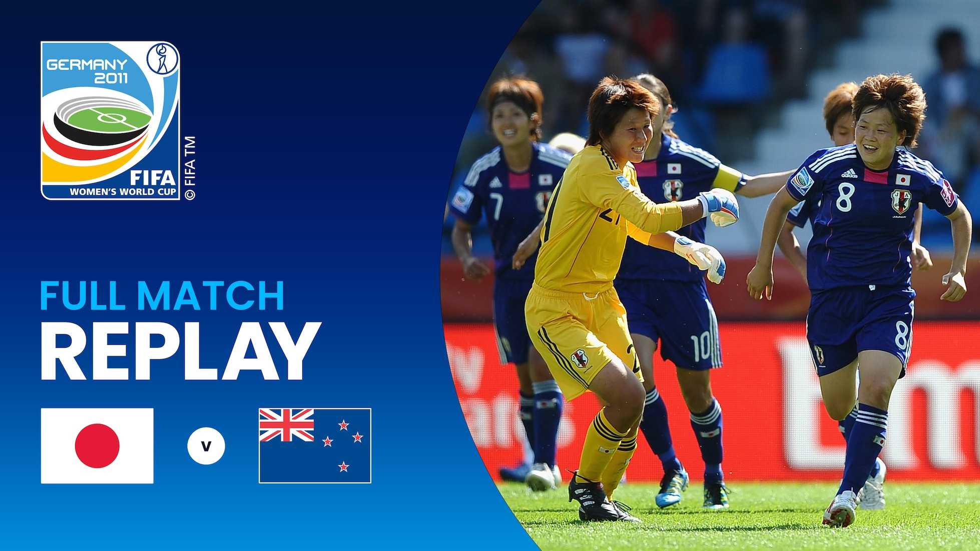 Japon - Nouvelle-Zélande | Groupe B | Coupe du Monde Féminine de la FIFA, Allemagne 2011™ | Match complet