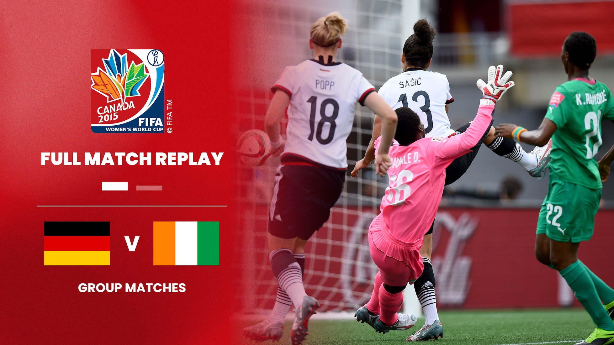 Allemagne - Côte d’Ivoire | Groupe B | Coupe du Monde Féminine de la FIFA, Canada 2015™ | Match complet