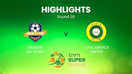 Bangwe All Stars v Civil Service United | TNM Super League | Malawi | Highlights