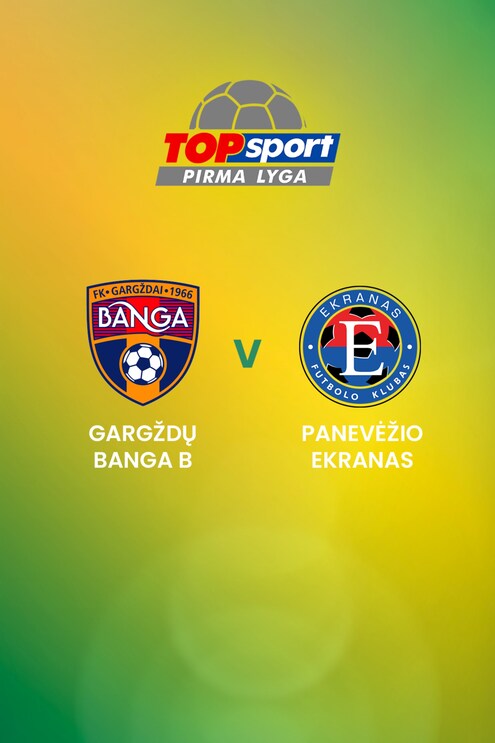 Gargždų Banga B - Panevėžio Ekranas | TOPsport Pirma lyga | Spiel in voller Länge